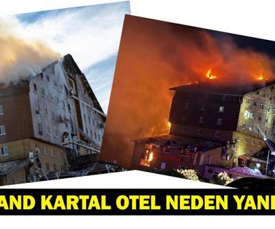 GRAND KARTAL OTEL YANGINI NEDENİ: Bolu Kartalkaya otel yangını neden çıktı