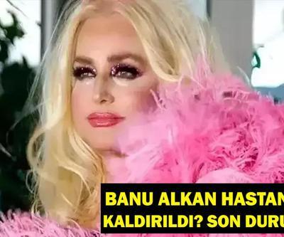 Banu Alkan Hastaneye Mi Kaldırıldı, Yoğun Bakımda Mı Banu Alkan’ın Hastalığı Ne Sağlık Durumu Bilgileri