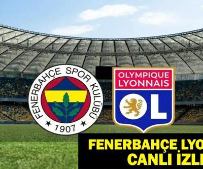 FENERBAHÇE LYON MAÇI TRT 1 CANLI İZLE: Fenerbahçe Lyon Maçı İlk 11 Belli Oldu Mu