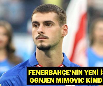 OGNJEN FENERBAHÇEDE Ognjen Mimovic Kimdir Ognjen Mimovic Kaç Yaşında, Nereli Hangi Mevkiide Oynuyor