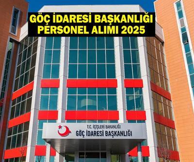Göç İdaresi Başkanlığı personel alımı 2025 başvuru tarihleri, şartları ve kadro dağılımı