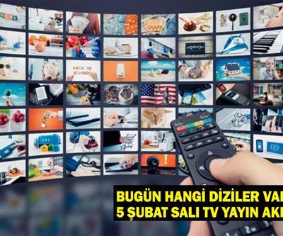 Bugün Hangi Diziler Var TV Yayın Akışı 5 Şubat Salı Tüm Kanallar Kanal D, TRT 1, ATV, NOW, Star TV, Show TV, TV8 TV yayın akışı