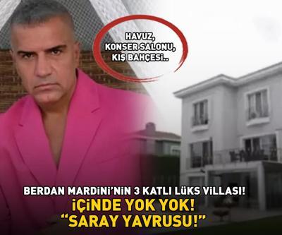 Konser salonu, havuz, yaz ve kış bahçesi... Berdan Mardininin 3 katlı lüks villasını gören aynı şeyi söyledi: SARAY YAVRUSU