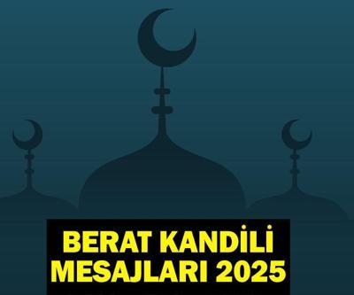 BERAT KANDİLİ MESAJLARI RESİMLİ 2025 Dualı, Yazılı, Ayetli ve Hadisli Berat Gecesi Kutlama Mesajları ve Sözleri
