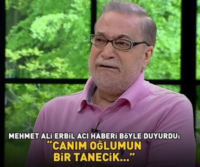 Mehmet Ali Erbil acı haberi böyle duyurdu: Canım oğlumun bir tanecik...