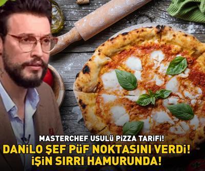 Danilo Zanna püf noktasını verdi MasterChef usulü pizza tarifi İŞİN SIRRI HAMURUNDA