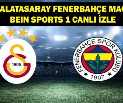 Galatasaray Fenerbahçe maçı canlı izle - GS FB Derbisi şifresiz canlı yayın izle