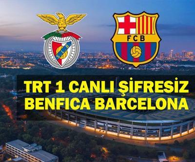 Benfica Barcelona Maçı TRT 1 Canlı Şifresiz  İzle:Benfica Barcelona Maçı Canlı İzle UEFA Şampiyonlar Ligi Son 16 Maç Kadrosu