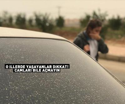 SON DAKİKA | O illerde yaşayanlar dikkat, camları bile açmayın Meteoroloji uyardı: Mantarlı bakterili toz yağacak