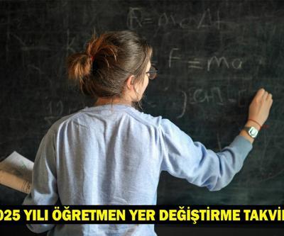 Öğretmenlerin İl İçi İsteğe Bağlı Yer Değiştirme Başvuruları Ne Zaman 2025 yılı için Öğretmen Yer Değiştirme Takvimi