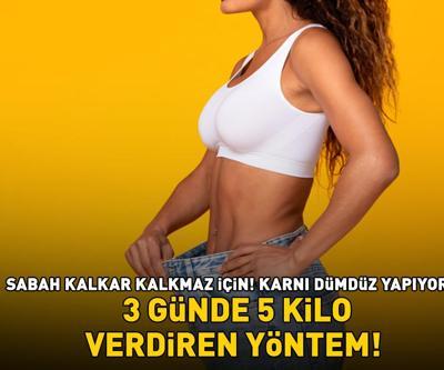 3 GÜNDE 5 KİLO VERDİREN YÖNTEM Sabah kalkar kalkmaz için Karnı dümdüz yapıyor, beldeki yağları cayır cayır yakıyor