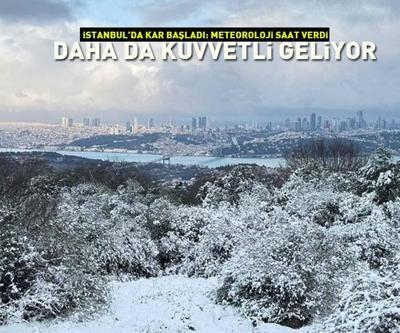 İstanbulda kar başladı Meteoroloji saat verip duyurdu: Daha da kuvvetli geliyor