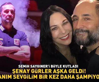 Avrupa Yakasının Fatoşu Şenay Gürler aşka geldi Semih Saygıneri böyle kutladı: Canım sevgilim bir kez daha şampiyon