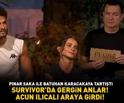 Survivorda eleme adayı olan Pınar Saka, Batuhan Karacakaya ile tartıştı ACUN ILICALI, ARAYA GİRDİ
