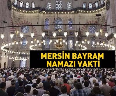 Mersin bayram namazı saat kaçta Mersin 2025 Ramazan Bayramı namazı vakti, saati Diyanet