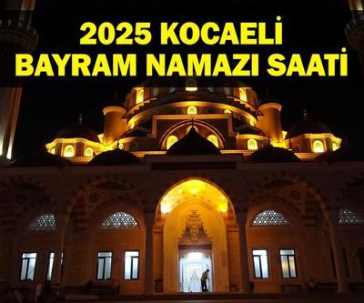 KOCAELİ Bayram Namazı Saati 2025 - Kocaelinde Ramazan Bayramı namazı saat kaçta, ne zaman kılınacak Diyanet bayram namazı vakti