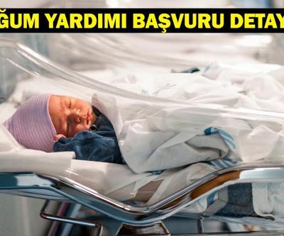 DOĞUM YARDIMI BAŞVURU EKRANI e-DEVLET: 5 bin lira doğum yardımı başvurusu nereden, nasıl yapılır