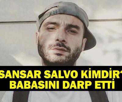 Sansar Salvo Kimdir Sansar Salvo Nereli, Kaç Yaşında Babasıyla Kavgası Gündem Olan Rap Şarkıcısı Sansar Salvo Olayı Nedir