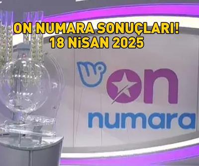 SON DAKİKA ON NUMARA SONUÇLARI 18 NİSAN 2025 | On Numara sonuçları nasıl öğrenilir Sonuç sorgulama ekranı