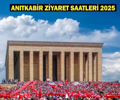 ANITKABİR ZİYARET SAATLERİ 2025: Anıtkabir Kaçta Açılıyor, Kaçta Kapanıyor