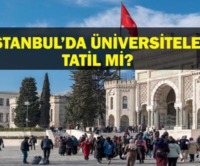 24 NİSAN ÜNİVERSİTELER TATİL Mİ Yarın Üniversiteler Tatil Mi İstanbulda Üniversiteler Tatil Mi