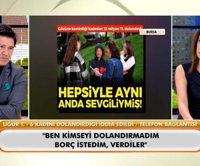 6 kadını evlilik vaadiyle 12 milyon dolandırdığı iddia edilen şahıs konuştu: Ben kumbara değilim, hepsini hemen ödeyemem