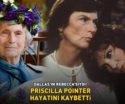 100 YAŞINDAYDI Dallasın Rebeccası Priscilla Pointer hayatını kaybetti