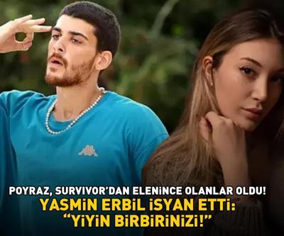 Poyraz, Survivordan elenince olanlar oldu Yasmin Erbil isyan etti: YİYİN BİRBİRİNİZİ