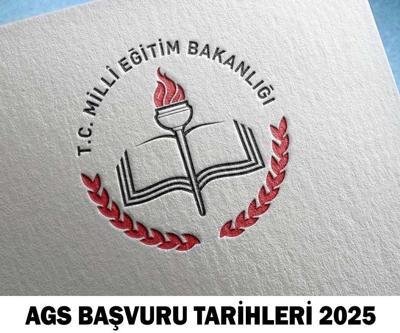 2025 AGS BAŞVURU TARİHİ VE ÜCRETİ: AGS başvuru kılavuzu yayımlandı mı AGS başvuruları ne zaman