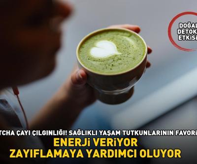 MATCHA ÇAYI ÇILGINLIĞI Doğal detoks etkisi: Enerji veriyor, zayıflamaya yardımcı oluyor