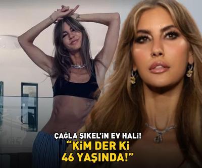 Çağla Şıkel’in ev hali Kim der ki 46 yaşında