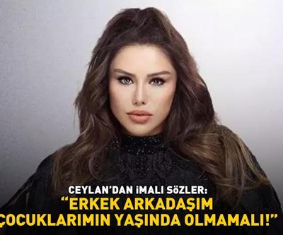 Ünlü şarkıcı Ceylandan imalı sözler: ERKEK ARKADAŞIM ÇOCUKLARIMIN YAŞINDA OLMAMALI