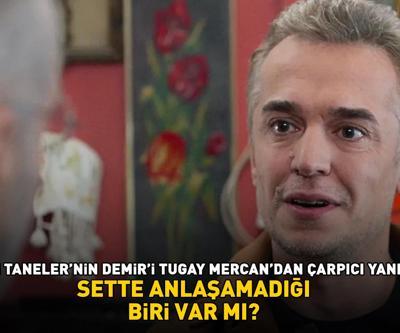 Dikkat çeken açıklama İnci Taneleri’nin Demiri Tugay Mercan Sette anlaşamadığınız biri var mı sorusuna bakın ne yanıt verdi