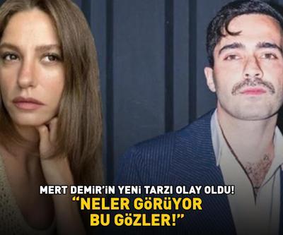 Serenay Sarıkaya ile aşk yaşayan Mert Demirin son hali şaşırttı İmaj tazeledi NELER GÖRÜYOR BU GÖZLER