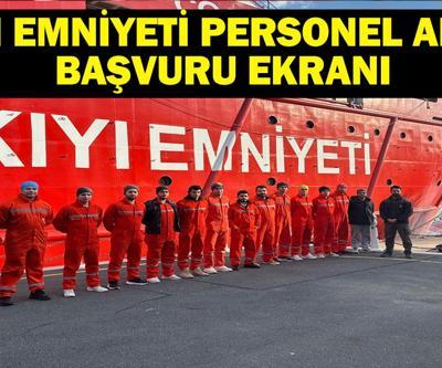 KIYI EMNİYETİ İŞÇİ ALIMI: Kıyı Emniyeti Personel Alımı NE Zaman Yapılacak Başvuru Şartları Neler İŞKUR Başvuru Ekranı