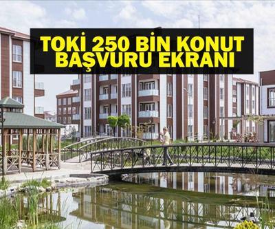 TOKİ E-DEVLET BAŞVURU EKRANI: 250 Bin Sosyal Konut TOKİ Başvurusu Nasıl Yapılır Başvuru Şartları Neler www.toki.gov.tr Başvuru Ekranı