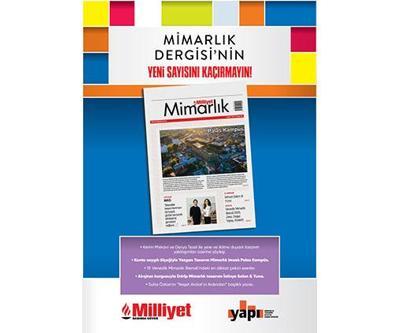 Milliyet Mimarlık Dergisi’nin 52. sayısı bu pazar bayilerde