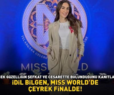 İdil Bilgen, Miss Worldde çeyrek finale adını yazdırdı Gerçek güzelliğin şefkat ve cesarette bulunduğunu kanıtladı
