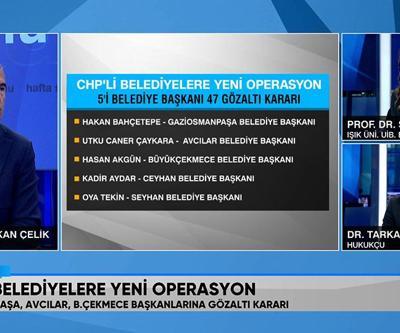 Seda Demiralp ve Tarkan Erdal, CHPli belediyelere yeni operasyonu Hafta Sonunda değerlendirdi
