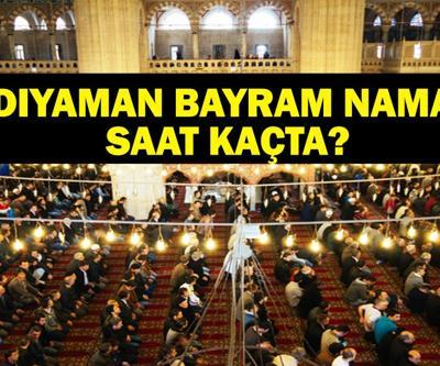 ADIYAMAN Bayram Namazı Saati 2025 - Adıyamanda Kurban Bayramı namazı saat kaçta, ne zaman kılınacak Diyanet bayram namazı vakti