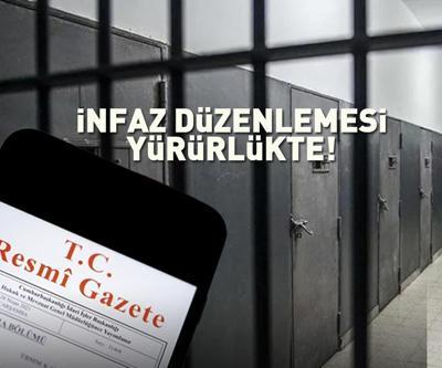 SON DAKİKA | Binlerce kişi merakla bekliyordu İnfaz düzenlemesi yürürlüğe girdi