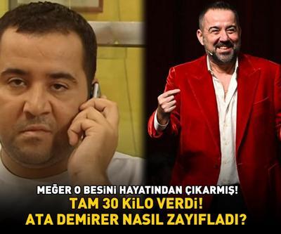 Avrupa Yakasının Volkanı Ata Demirer nasıl zayıfladı Tam 30 kilo verdi Meğer o besini hayatından çıkarmış