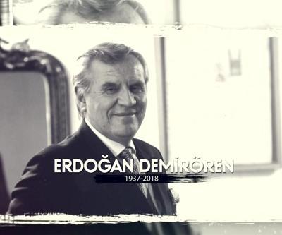 TÜRKİYEYE ADANMIŞ BİR ÖMÜR | Erdoğan Demirören 7 yıl önce bugün hayata veda etti