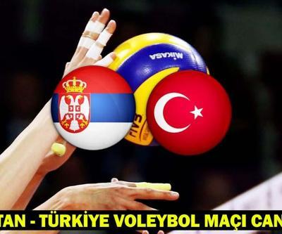 SIRBİSTAN - TÜRKİYE VOLEYBOL MAÇI CANLI İZLE: Sırbistan - Türkiye voleybol maçı ne zaman, saat kaçta, hangi kanalda