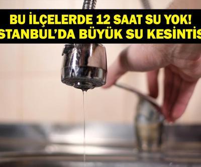12 SAAT SU YOK 18 HAZİRAN İSTANBUL SU KESİNTİSİ: İstanbulda Sular Ne Zaman Gelecek iski.istanbul İSKİ Su Kesintisi Sorgulama