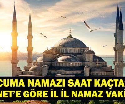 CUMA NAMAZI SAATLERİ: 20 Haziran Bugün Cuma Namazı Saat Kaçta İl İl Diyanet Cuma Namazı Saatleri