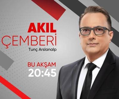 Siyasetin gündemine dair her şey Akıl Çemberi’nde değerlendiriliyor