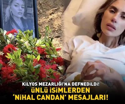 Kilyos Mezarlığına defnedildi Ünlülerden Nihal Candan mesajları