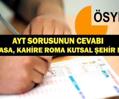 AYT DİNİ ŞEHİRLER SORUSU: Lhasa Dini Şehir Mi Kahire Dini Şehir Mi Roma Dini Şehir Mi 2025 YKS AYT Dini Şehirler Sorusu Cevabı