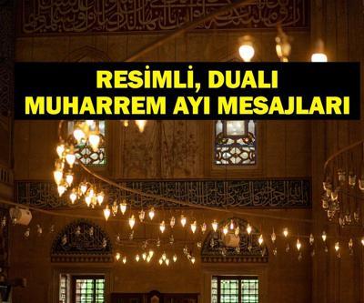 MUHARREM AYI MESAJLARI 2025| Dualı, Ayetli, En Yeni, Resimli Muharrem Ayı Mesajları Hicri Yılbaşı Mesajları...